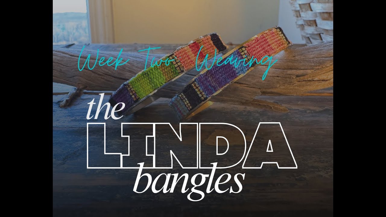 The Linda Bangles, Weave Along 40: Week Two, Weaving