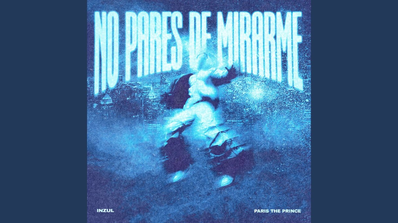 No Pares De Mirarme