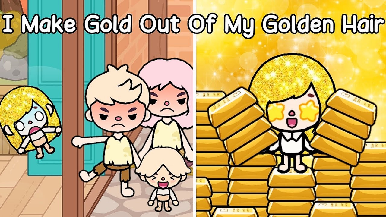 I Make Gold Out Of My Golden Hair 👱‍♀️🤑😍 | Sad Story | Toca Life World | Toca Boca | Toca Story