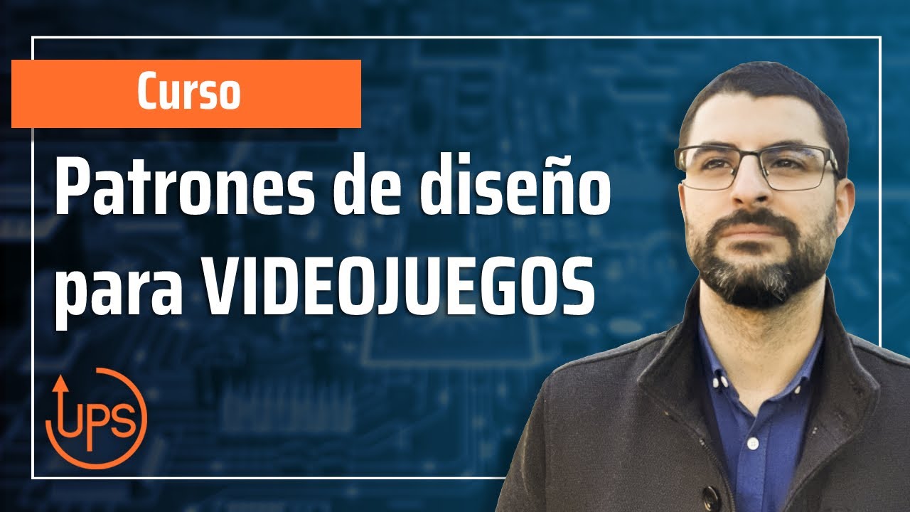 ➡️ Curso de patrones de dise&ntilde;o para VIDEOJUEGOS 【2021】 👾