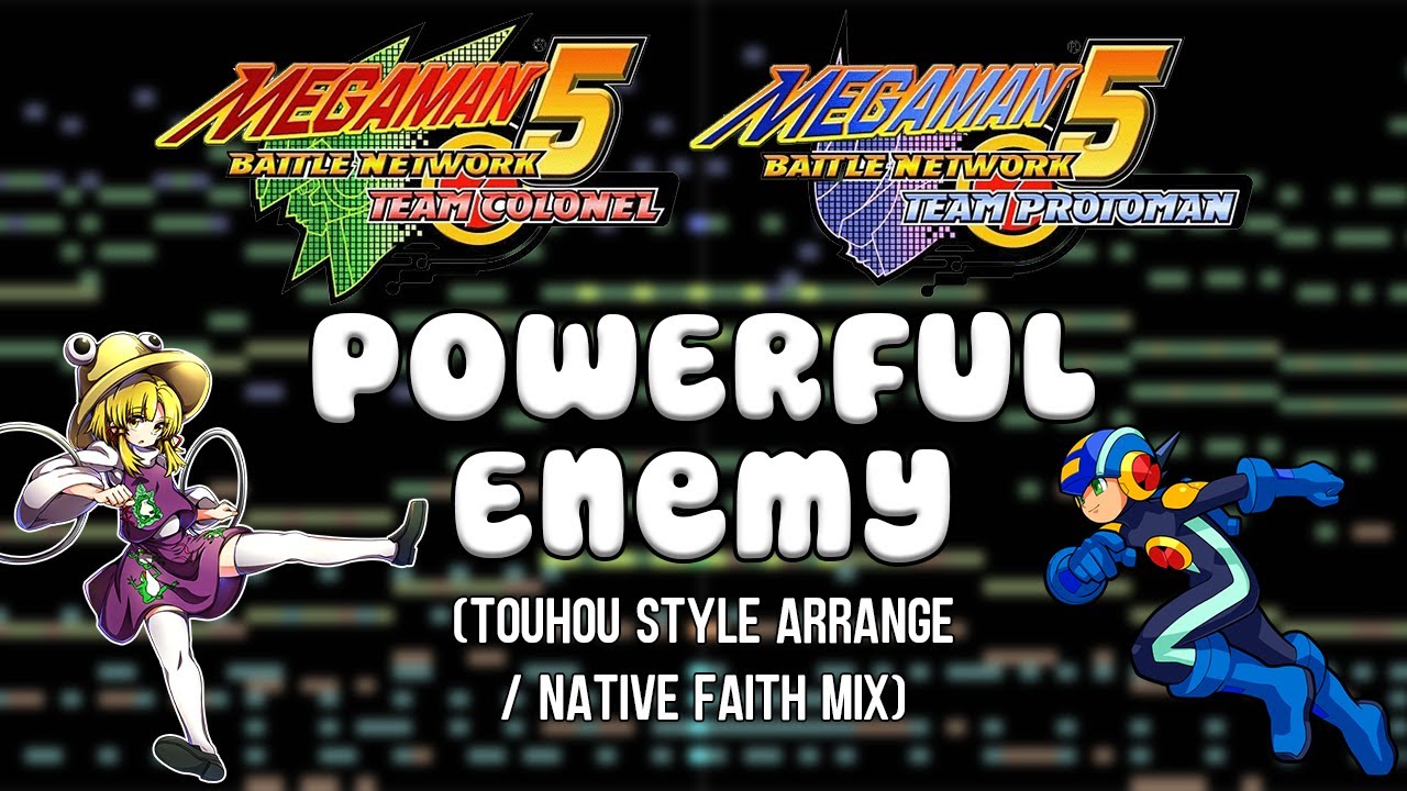 Mega Man Battle Network 5 - Powerful Enemy (Touhou Style Arrange)