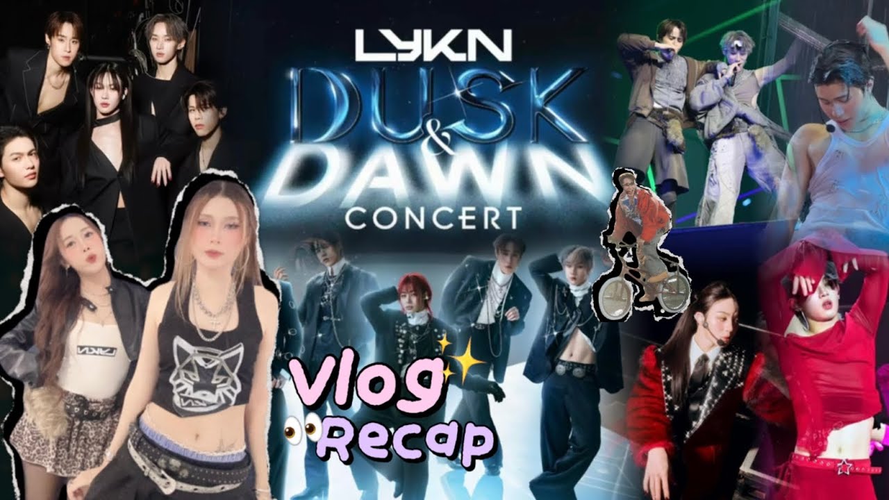 🎬 LYKN DUSK&DAWN CORNCERT mini vlog , recap | แมวดำกับแมวส้ม 