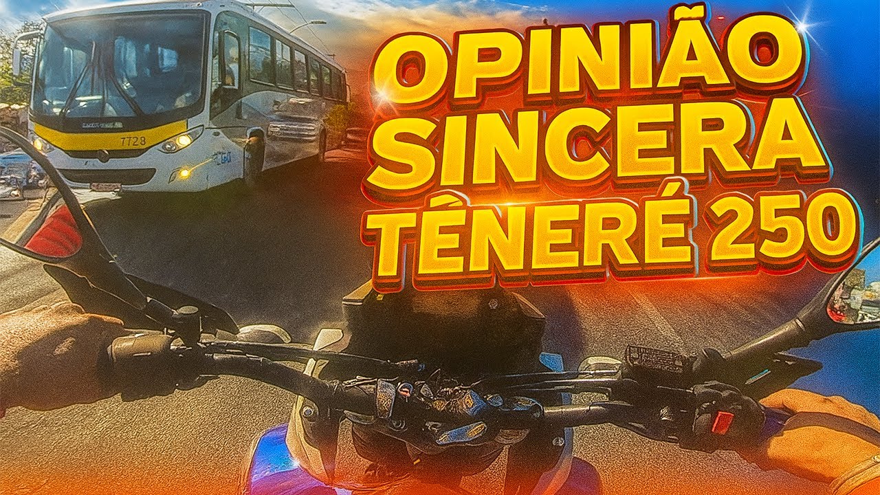 OPINIÃO SINCERA YAMAHA TENERÉ 250