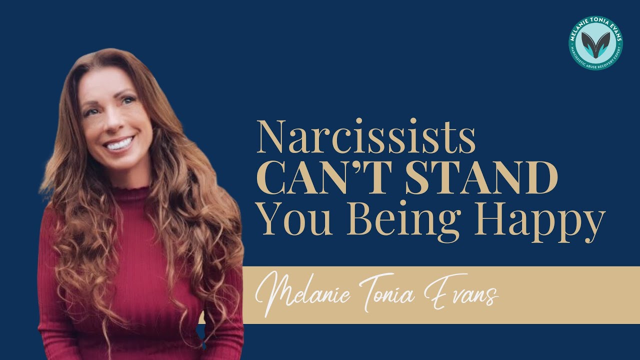 Narcissists Can't Stand You Being Happy