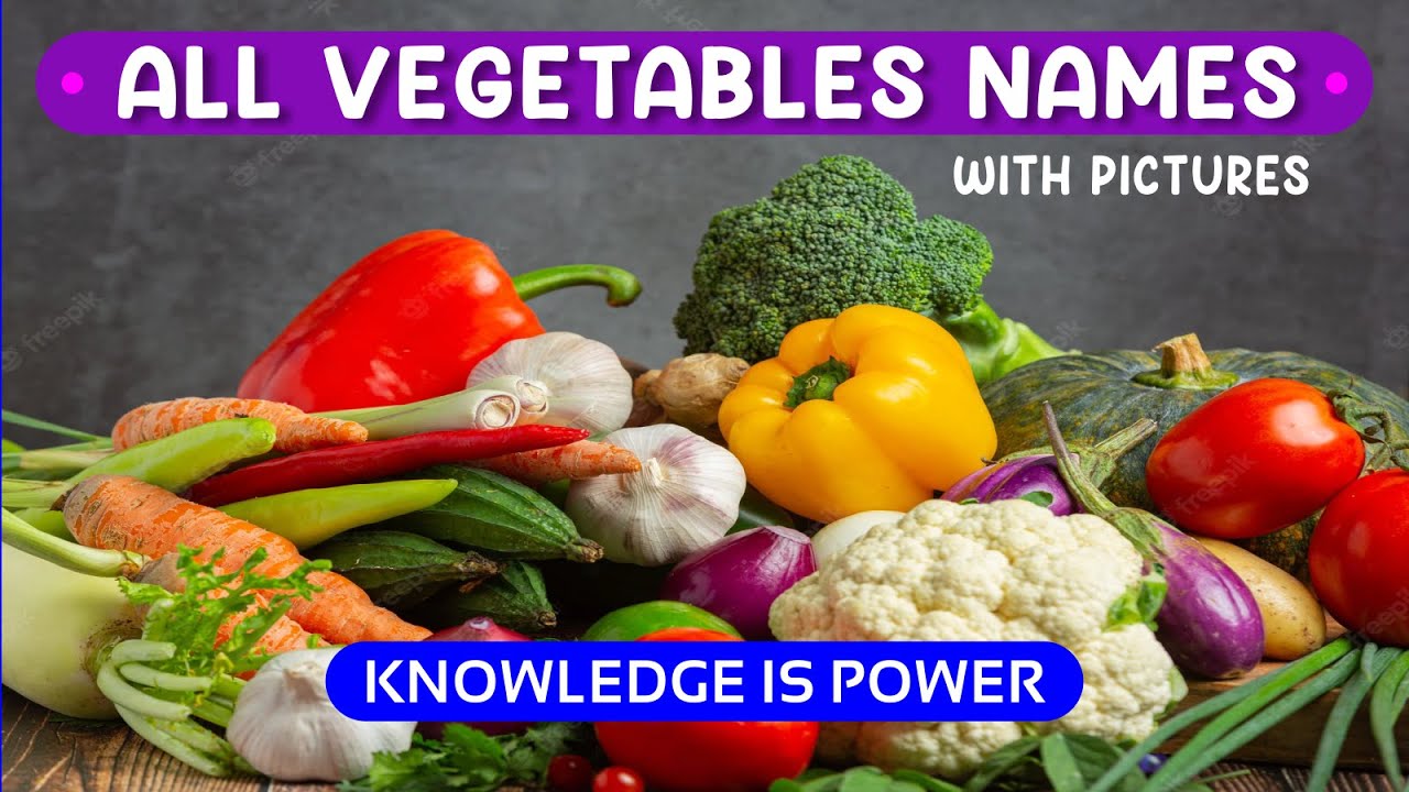 All Vegetables Names with Pictures | Learn for Knowledge