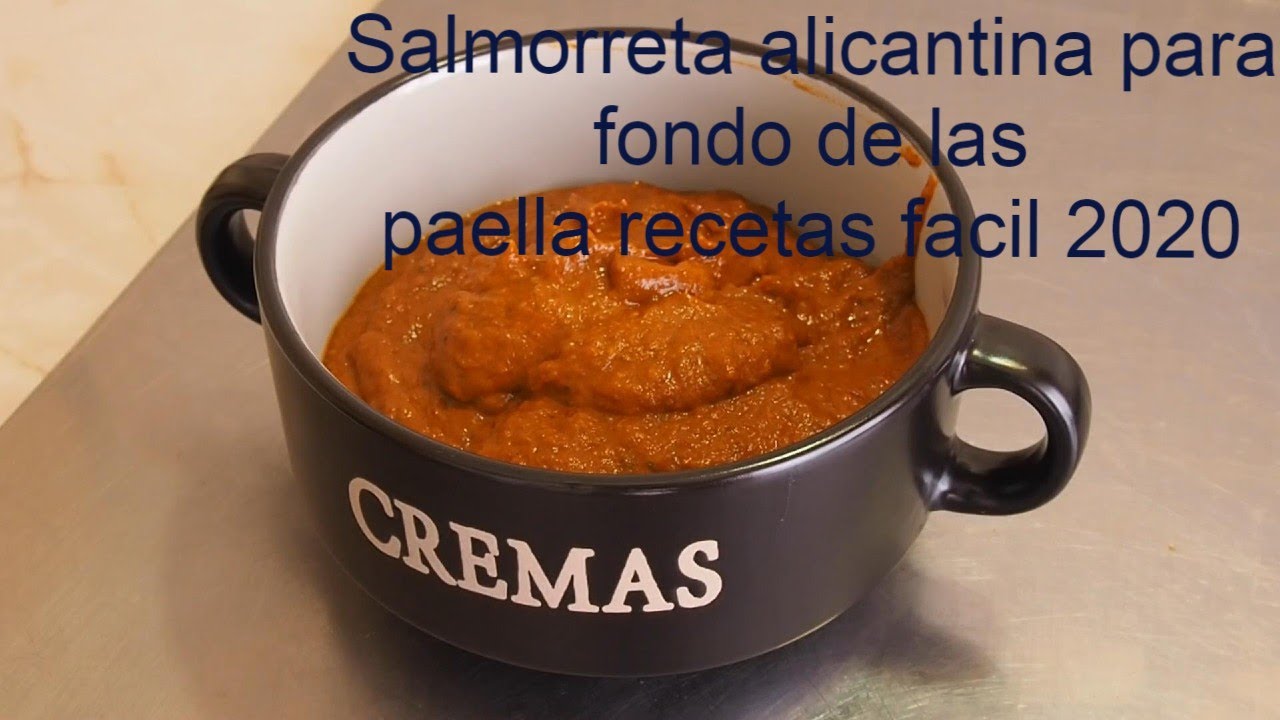 SALMORRETA ALICANTINA PARA FONDO DE LAS PAELLA RECETAS FACIL 2020