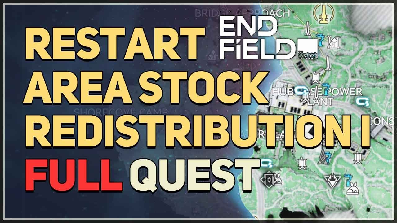Restart Area Stock Redistribution I Arknights Endfield