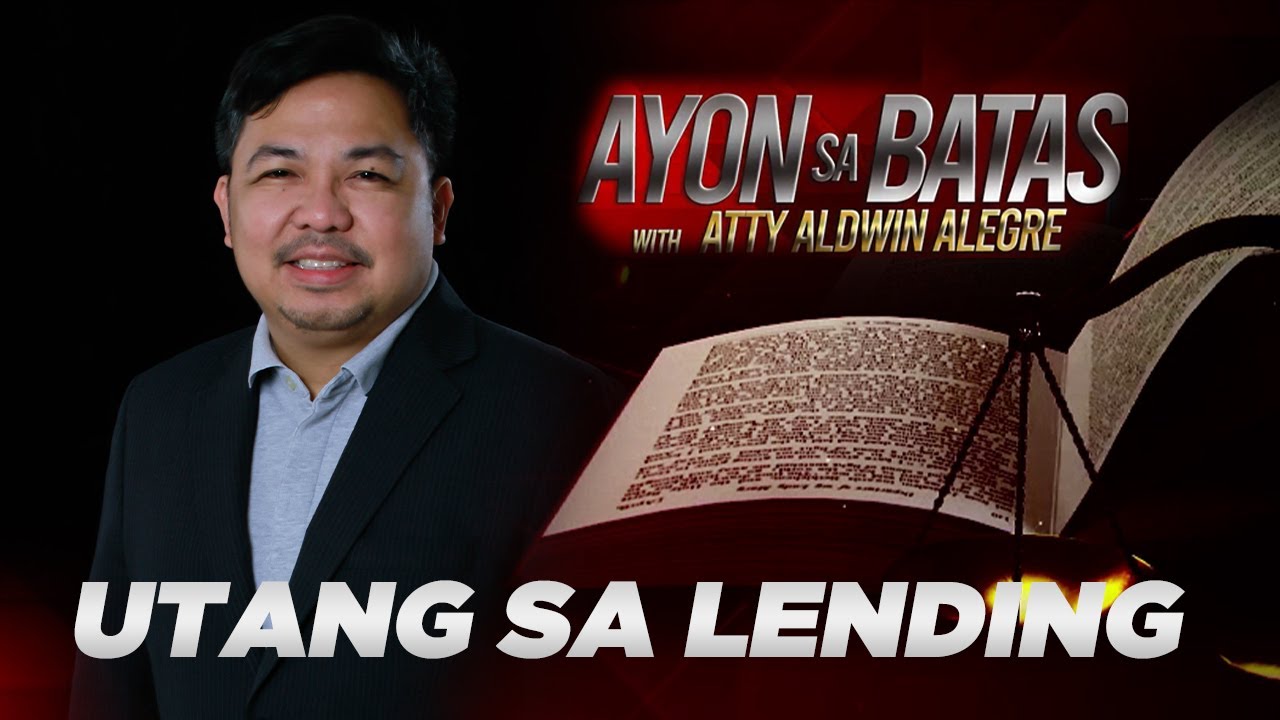 UTANG SA LENDING AT PAGLILINAW SA KASONG ESTAFA | ATTY. ALDWIN ALEGRE