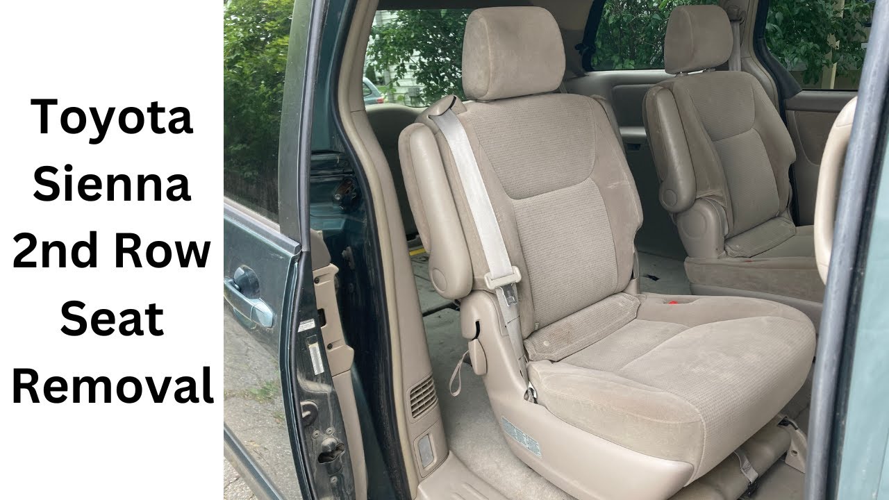 How To Remove The 2nd Row Seats From Toyota Sienna Minivan (2004 - 2010)