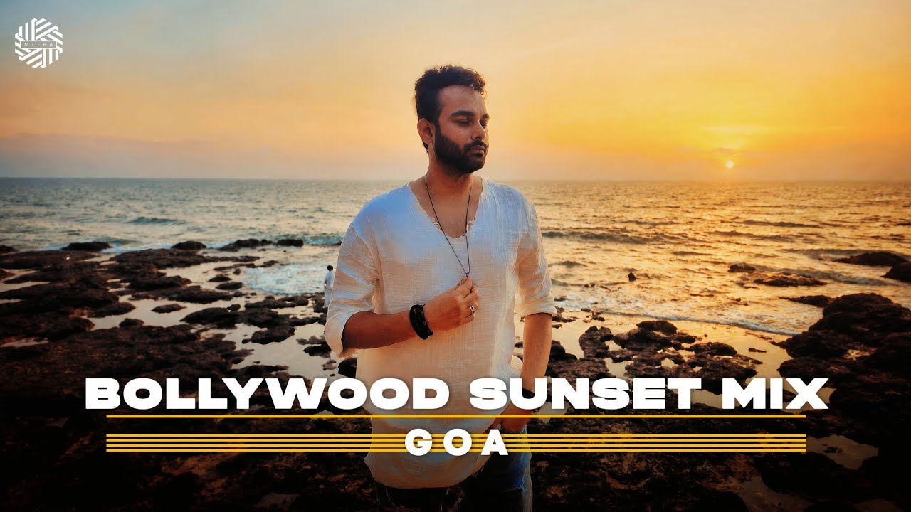 Bollywood Sunset Mix ( GOA ) | DJ MITRA | Afro, Deep & Melodic House