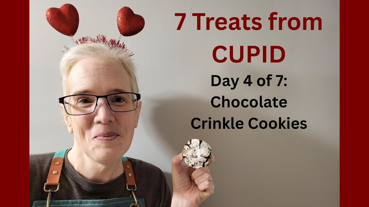 Chocolate Crinkle Cookies - Day 4 of 7 Treats from Cupid | Red Hares and Daffodils Homestead