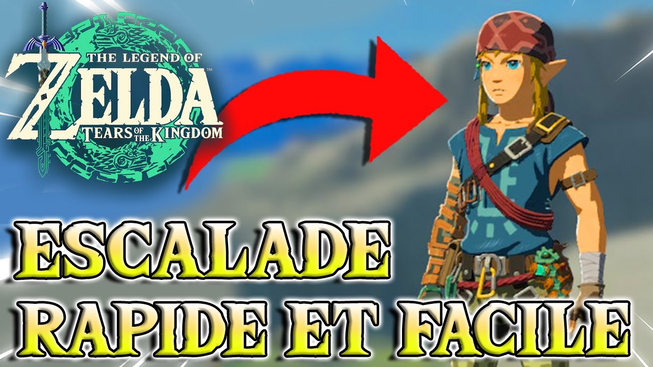 Avoir la TENUE D’ESCALADE ( GRIMPE RAPIDE & FACILE ⛰️) | The Legend of Zelda : Tears Of The Kingdom