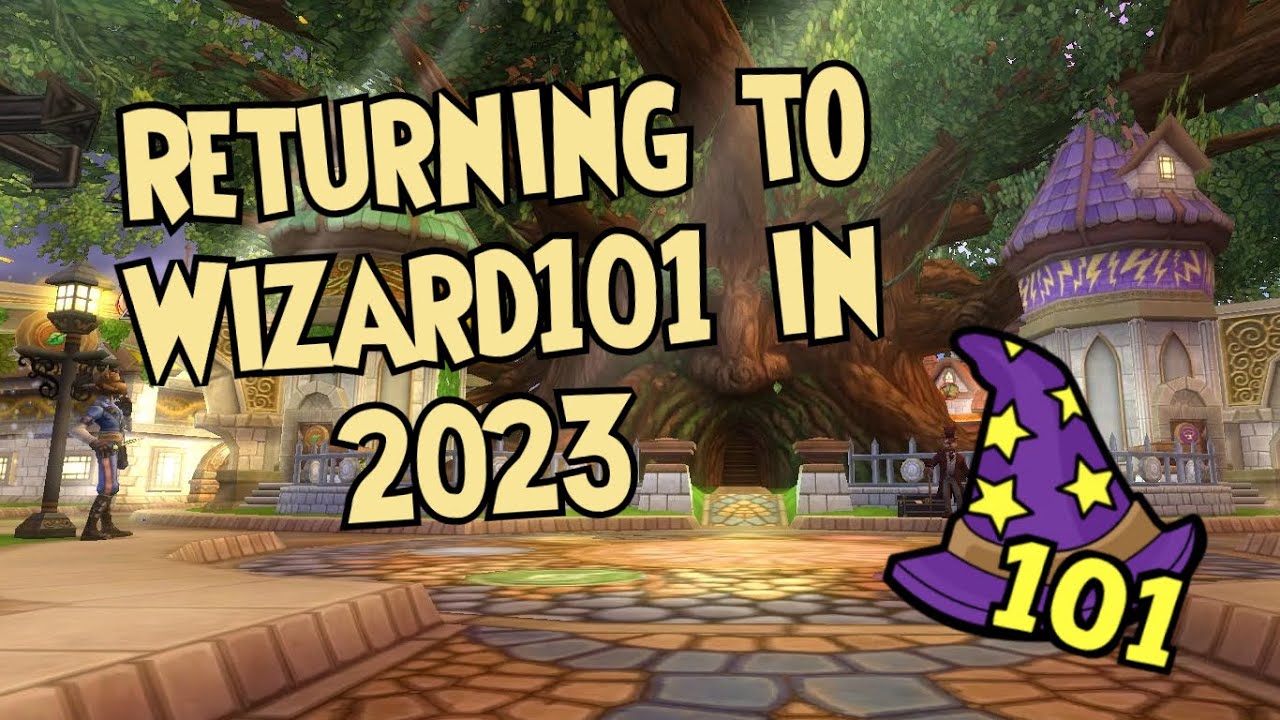Returning to Wizard101 in 2023