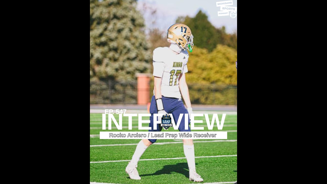 Episode 547: Interview with Lead Prep Wide Receiver Rocko Arciero: