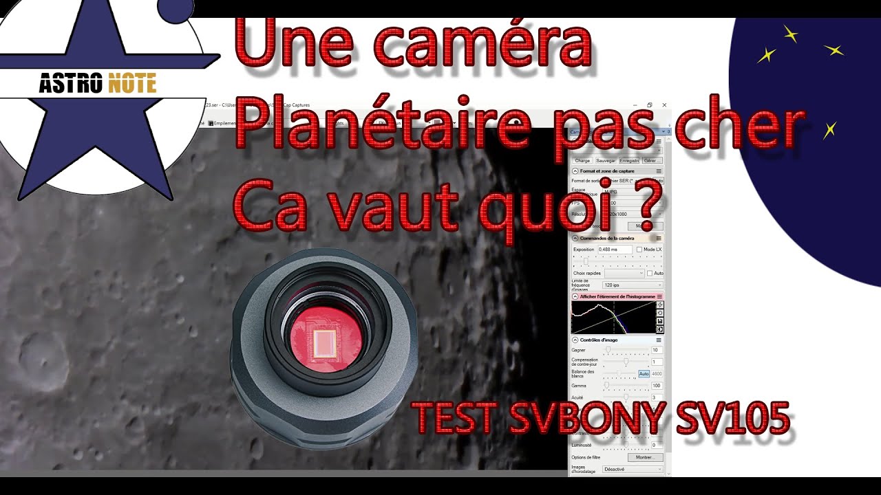 ⭐ Une Caméra Planétaire pas cher ça vaut quoi ? SVBONY SV 105 le TEST