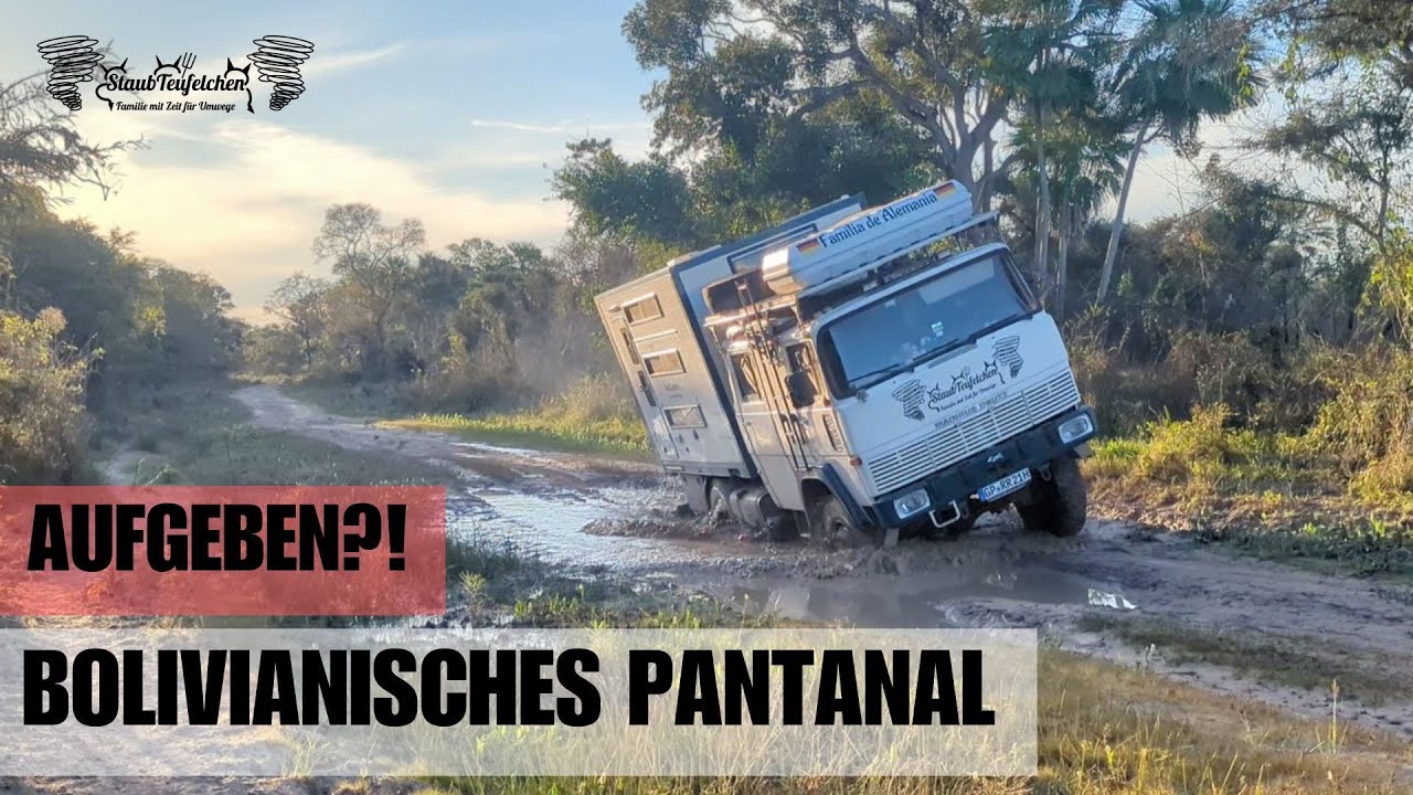 #50 Aufgeben? Unser größte Herausforderung! Gigantischer offroad Track durchs bolivianische Pantanal
