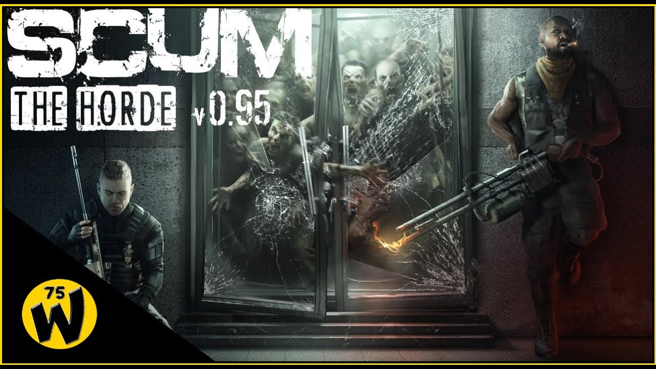 SCUM 0.95 - The Horde - Whats New In This Update??