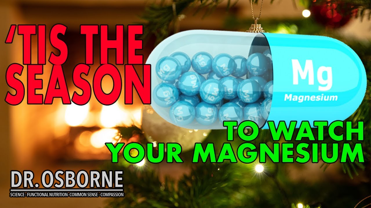 Caution: Holiday indulgence = Magnesium Deficiency
