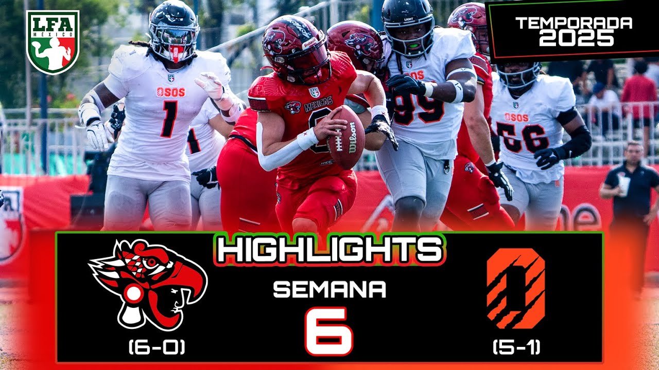 🔥 Mexicas vsOsos | Highlights Semana 6 | LFA 2025 | Duelo de invictos