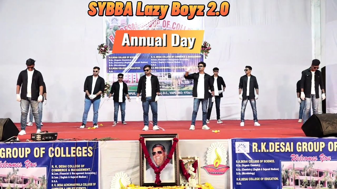 Lazy Boyz 2.0 SYBBA, Annual Day Dance, RK Desai College