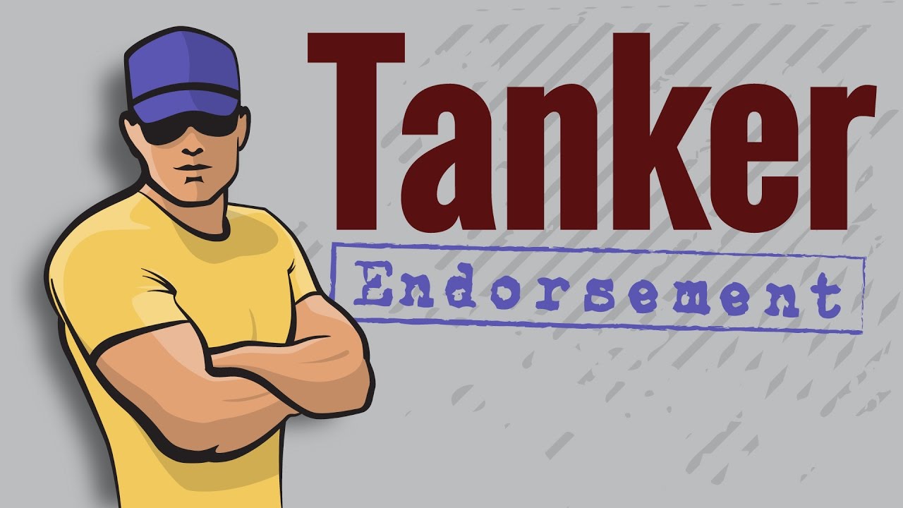 CDL Permit: TANKER Endorsement