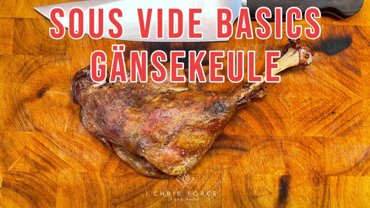 G&auml;nsekeule Sous Vide. Wie geht im Sous Vide gegarte G&auml;nsekeule? #sousvide #G&auml;nsekeule