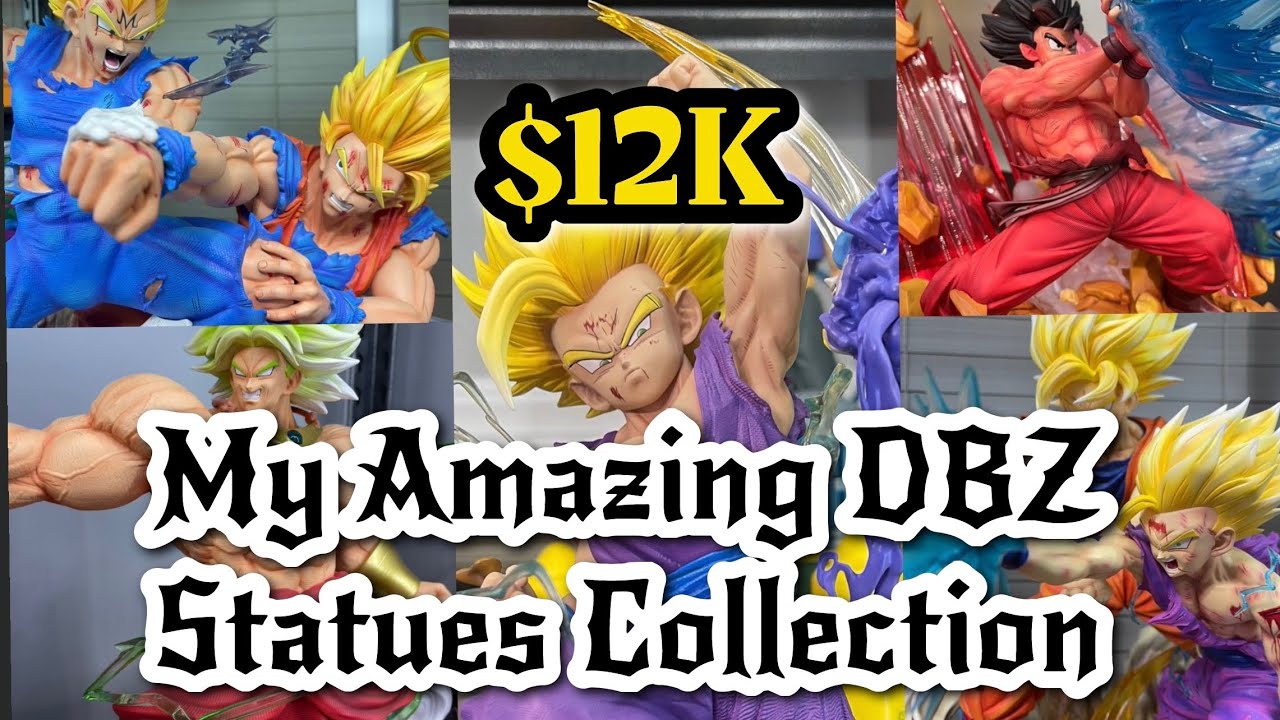 My $12k Dollars DBZ Statues Collection