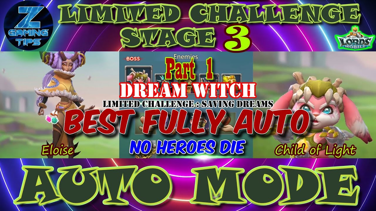 Dream Witch🧙‍♀️ Limited Challenge Stage 3 | Saving Dreams Stage 3 (2 Best Fully Auto Teams) Part 1