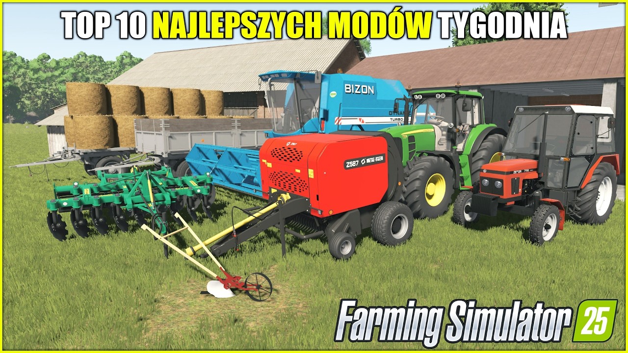TOP 10 NAJLEPSZYCH POLSKICH MODÓW ⭐ FS 25  *Metal-Fach Z587, Bizon Dynamic, Paczka Zetorów*