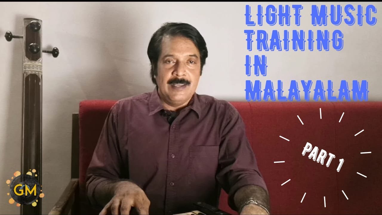 Light Music Training in Malayalam|ലളിതഗാന പരിശീലനം|By N Unnikrishnan