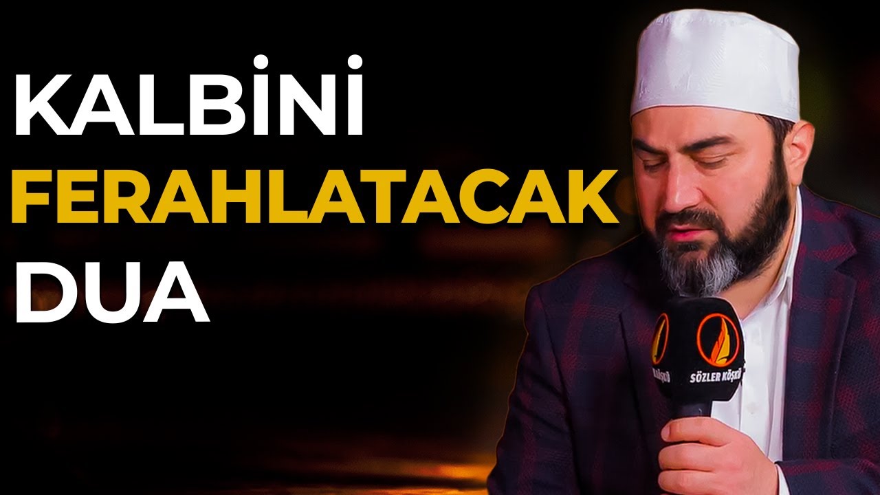 Kalbini Ferahlatacak Dua - Rıza G&uuml;nay