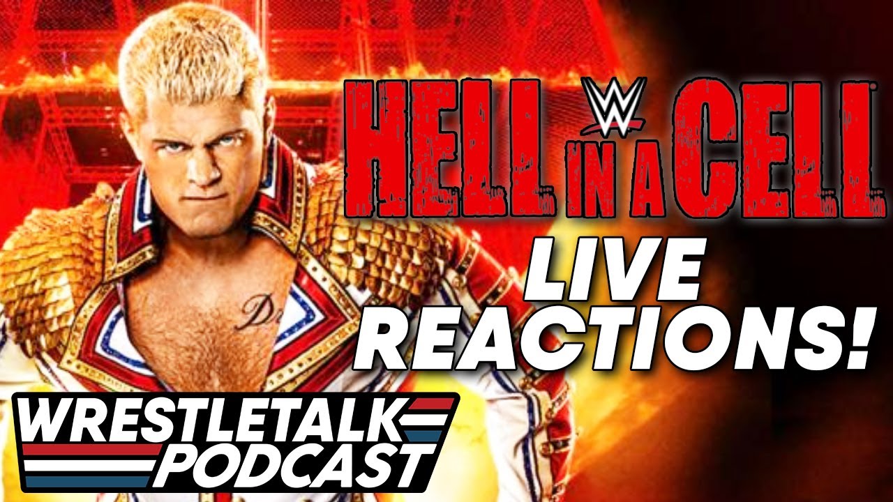 WWE Hell In A Cell 2022 LIVE REACTIONS! | WrestleTalk Podcast