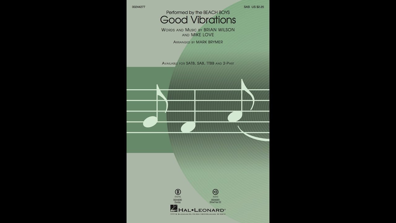 Good Vibrations (SAB Choir) - Arranged by Mark Brymer