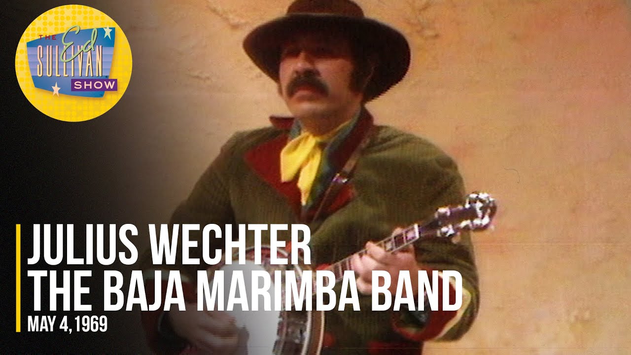 Julius Wechter & The Baja Marimba Band 