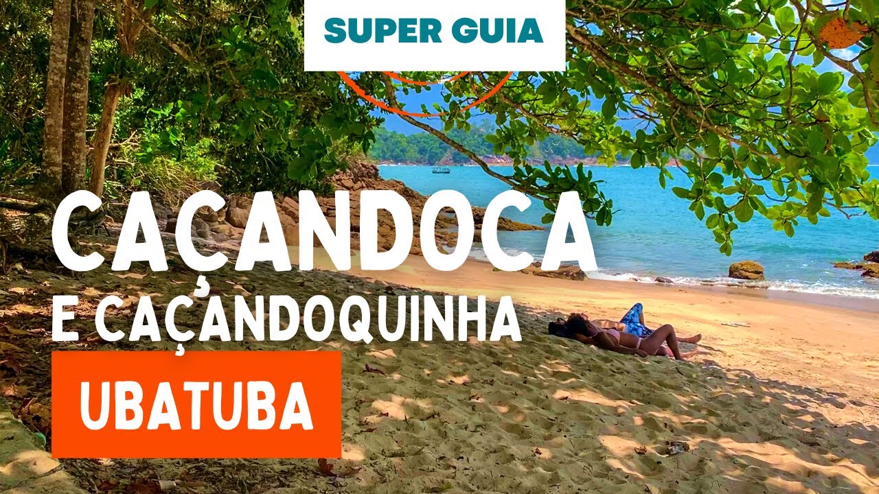 Praia da Caçandoca e Praia da Caçandoquinha: 2 praias isoladas de Ubatuba para quem curte natureza!