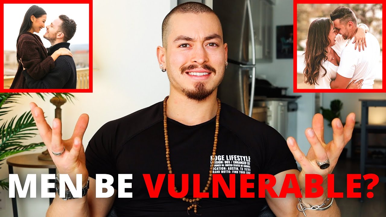 SHOULD MEN BE VULNERABLE?! (Not What You Think...)