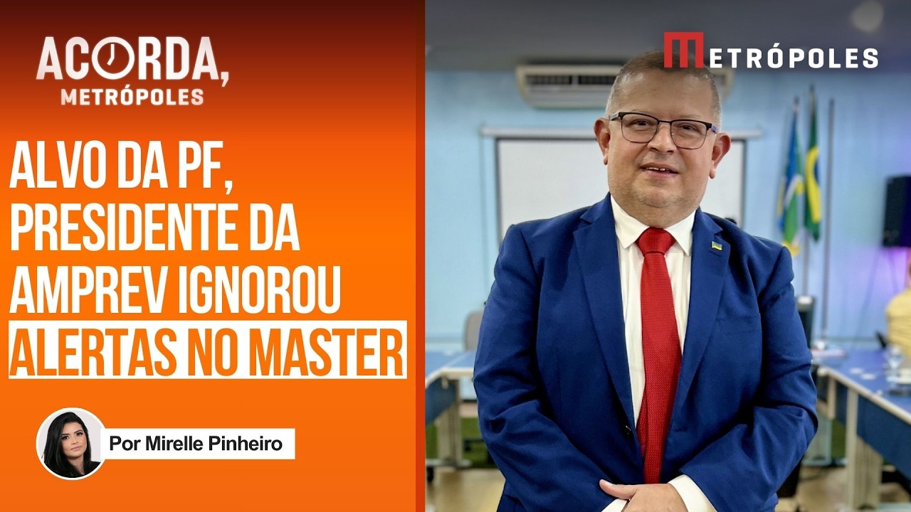 Alvo da PF, presidente da Amprev ignorou alertas em aportes no Master