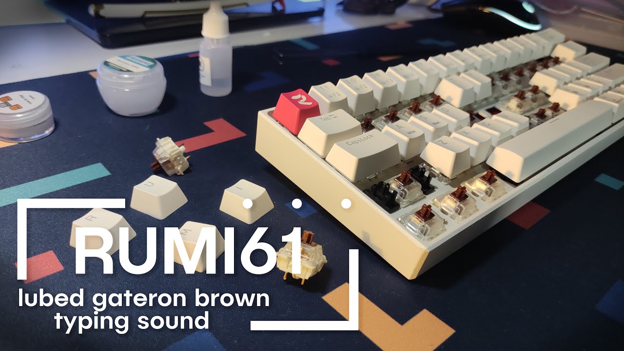 RUMI61 Lubed Gateron Brown, Typing Sound | Chill Music