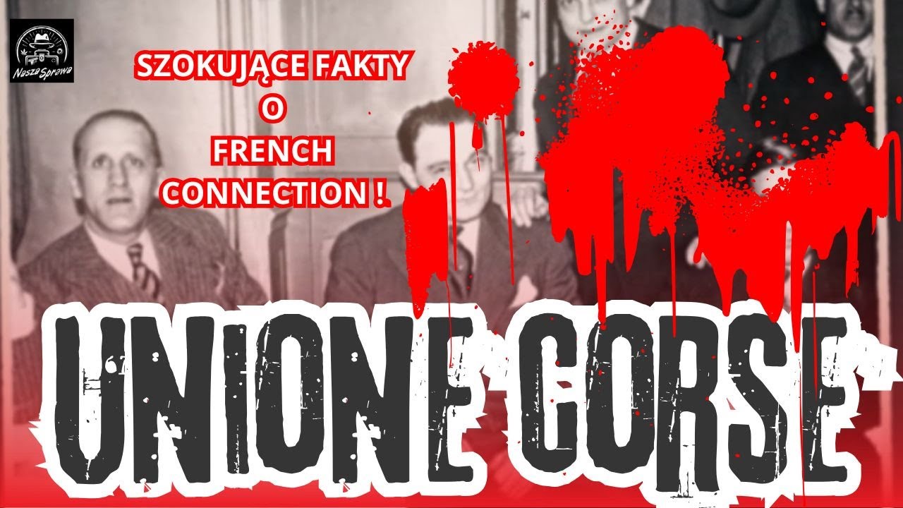 Sekretna mafia z Korsyki o której nie słyszałeś!