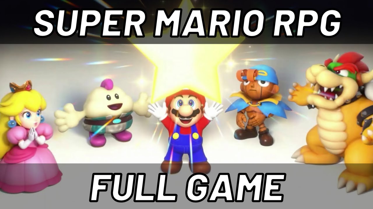 SUPER MARIO RPG REMAKE -【 Full Game】- No Commentary / Full Walkthrough - HD