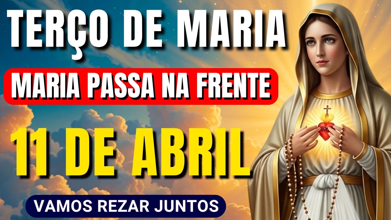 📿 TERÇO MARIA PASSA NA FRENTE – SUA HISTÓRIA SERÁ MARCADA POR MILAGRES 🙏 Vamos Rezar Juntos