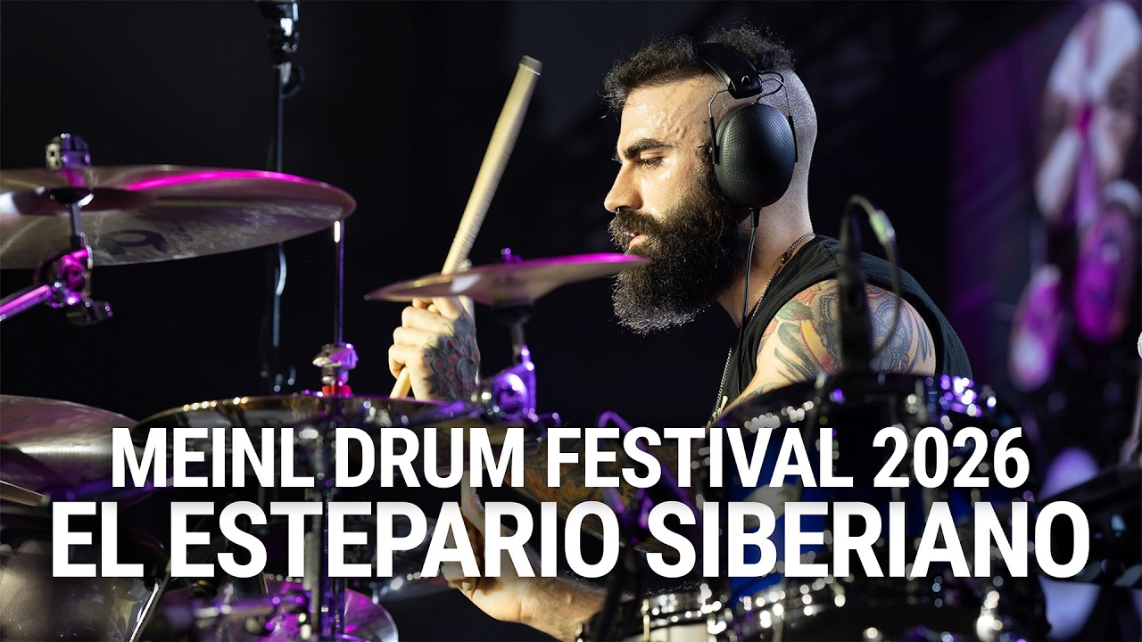 Meinl Cymbals - El Estepario Siberiano - Meinl Drum Festival 2026