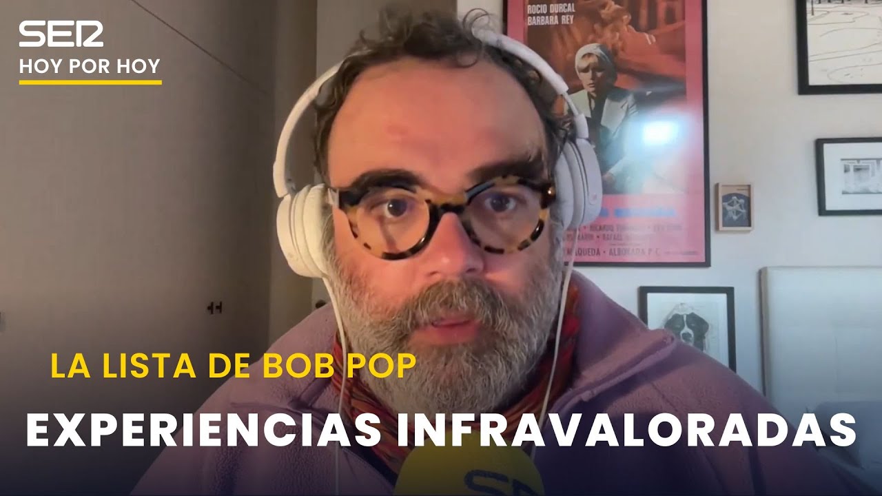 😝 Experencias infravaloradas | La lista de Bob Pop