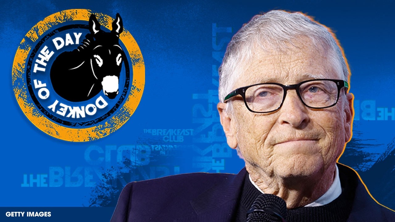 Charlamagne Gives Bill Gates Donkey Of The Day