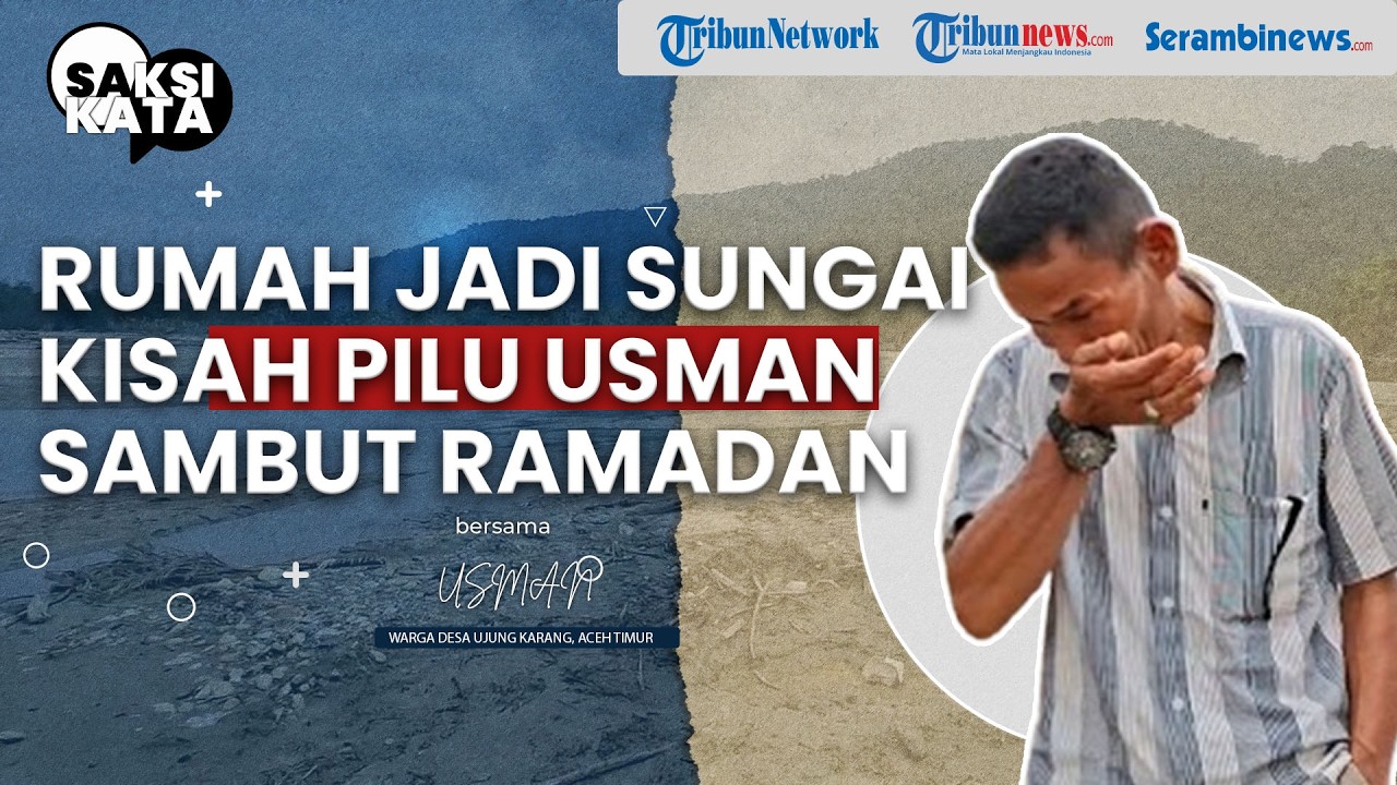 Menjelang Ramadan, Korban Banjir Kehilangan Segalanya: Rumah Jadi Aliran Sungai