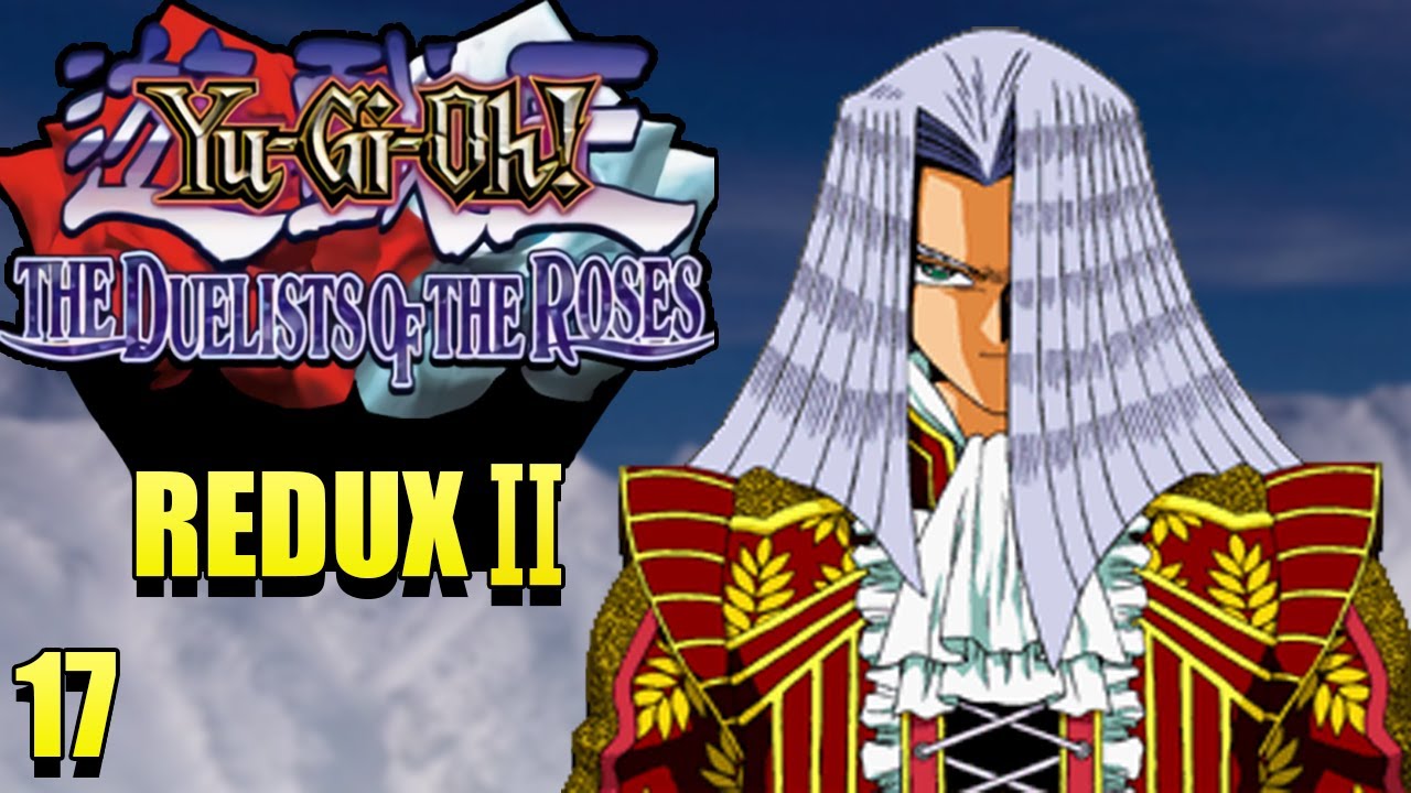 Yu-Gi-Oh! Duelists of the Roses REDUX II Part 17: Pegasus's Clown Appreciation