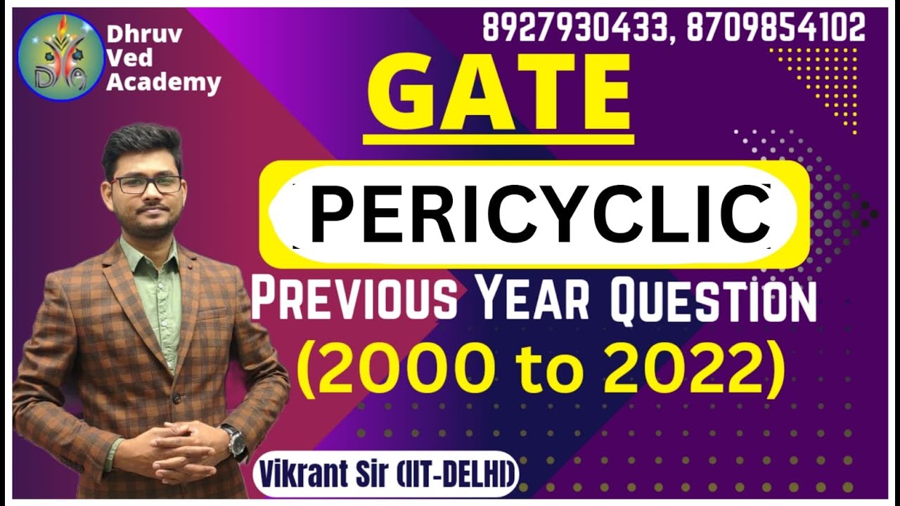 GATE PYQ SERIES | PERICYCLIC REACTION ( 2000-2022 ) | VIKRANT SIR