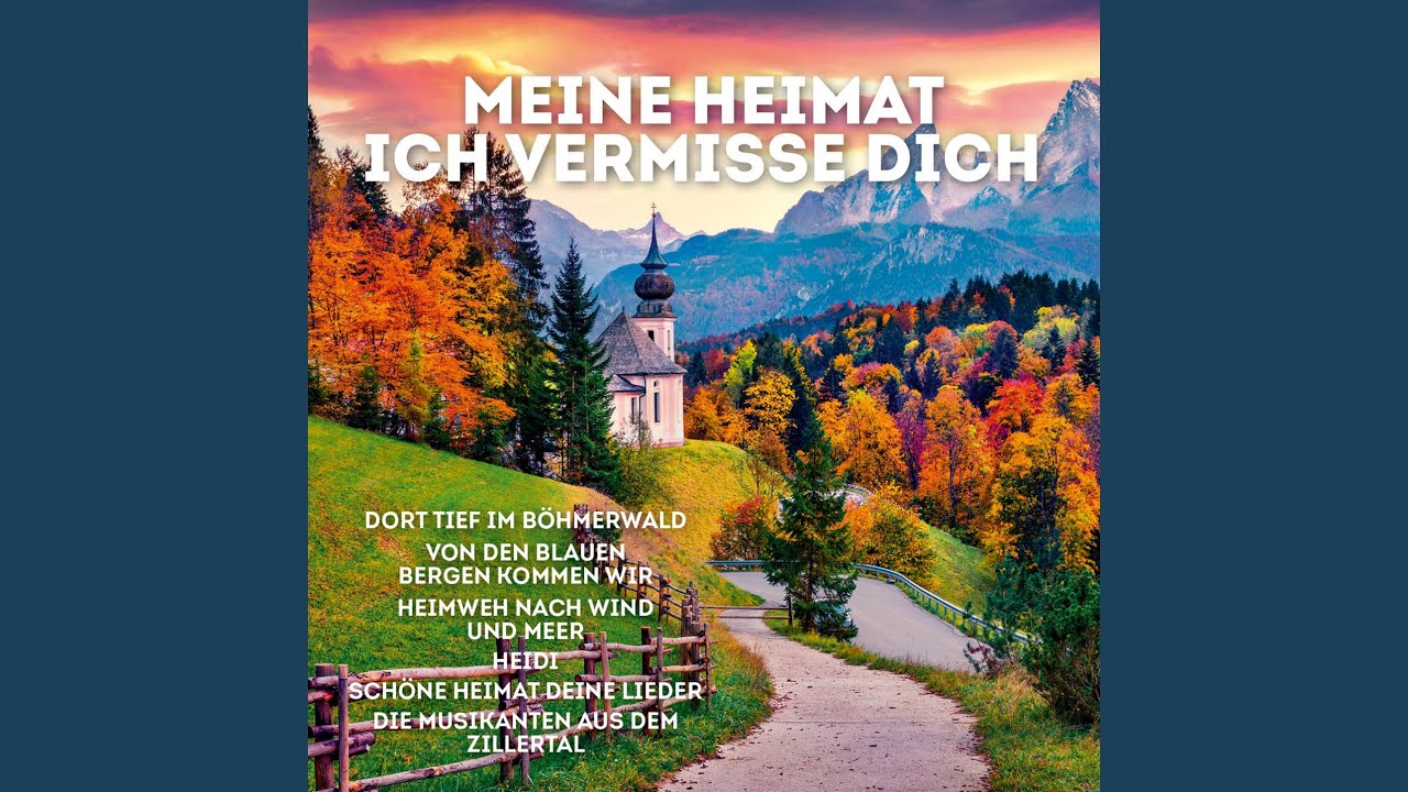 Schöne Heimat deine Lieder