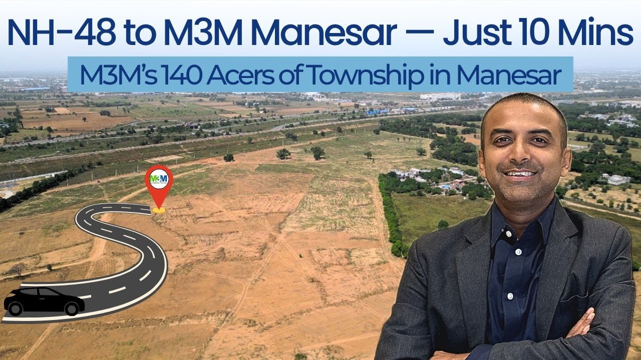Seamless Connectivity of M3M Manesar & Smartworld | NH-8, Expressways & Prime Gurgaon Locations