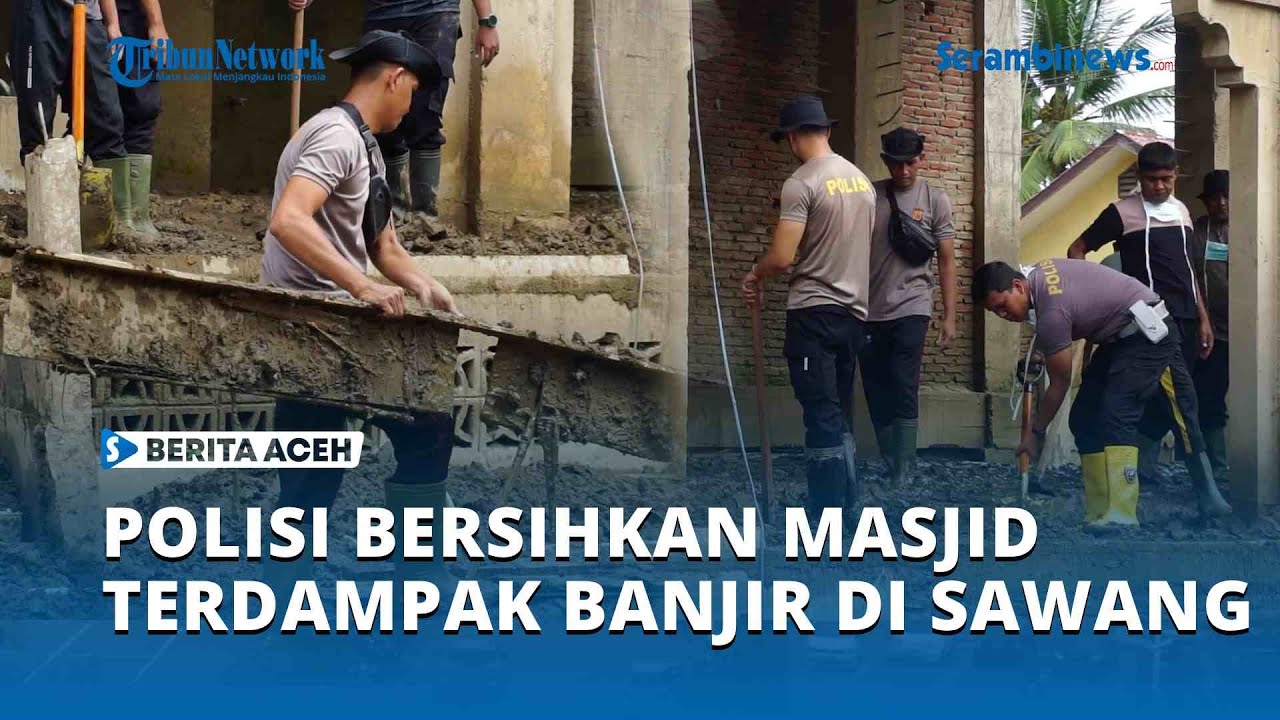 Polisi Bersihkan Masjid Terdampak Banjir di Sawang Aceh Utara